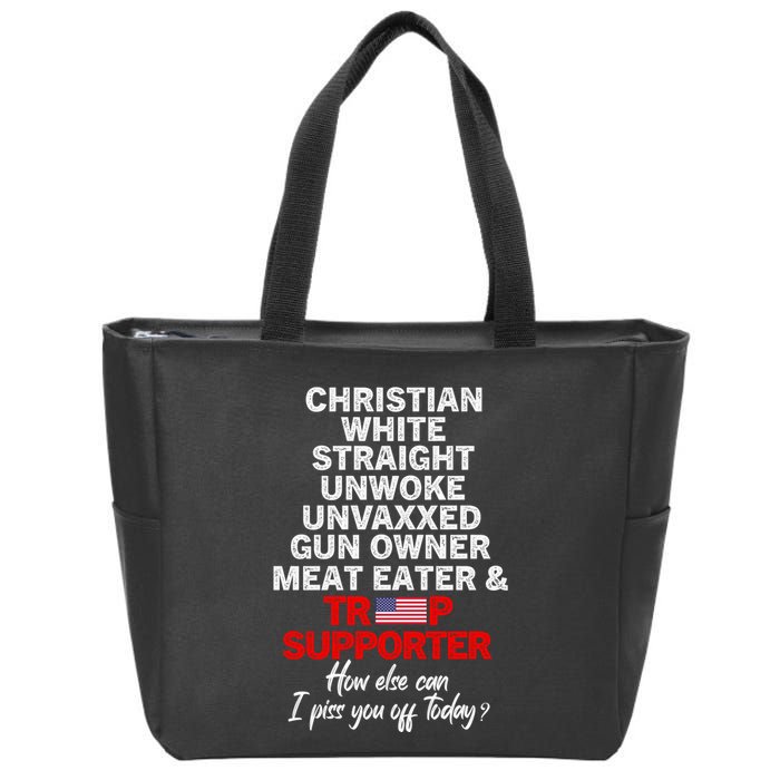Trump Supporter Christian White Straight Unwoke Unvaxxed Zip Tote Bag