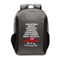 Trump Supporter Christian White Straight Unwoke Unvaxxed Vector Backpack