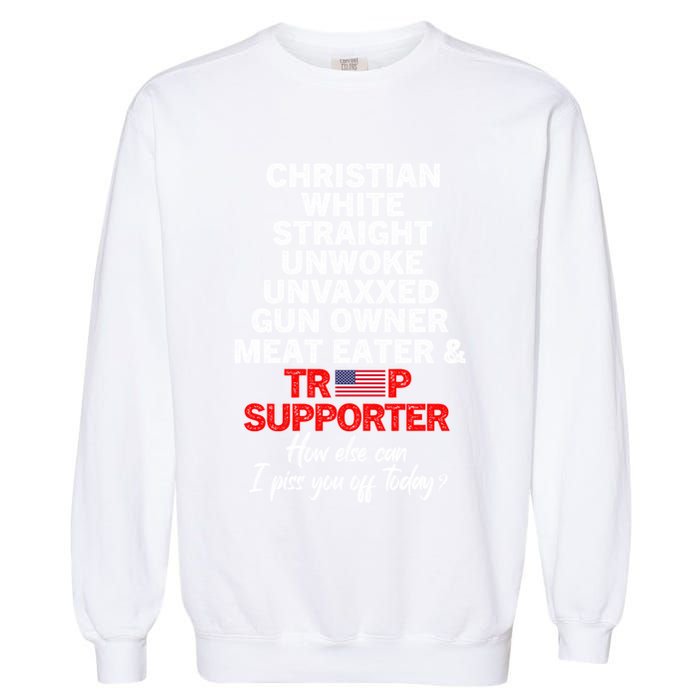 Trump Supporter Christian White Straight Unwoke Unvaxxed Garment-Dyed Sweatshirt