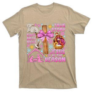 True Story Christmas Nativity Jesus Christian T-Shirt