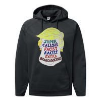 Trump Super Callous Fascist Racist Extra Braggadocious Performance Fleece Hoodie