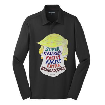 Trump Super Callous Fascist Racist Extra Braggadocious Silk Touch Performance Long Sleeve Polo