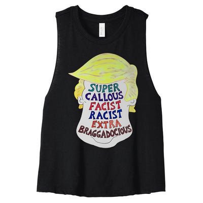 Trump Super Callous Fascist Racist Extra Braggadocious Women's Racerback Cropped Tank