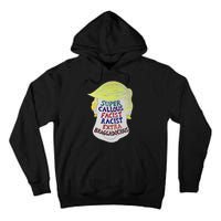 Trump Super Callous Fascist Racist Extra Braggadocious Tall Hoodie