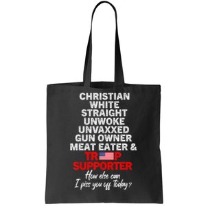 Trump Supporter Christian White Straight Unwoke Unvaxxed Tote Bag