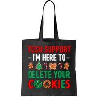 Tech Support Christmas Cookies Women Funny Christmas Tote Bag