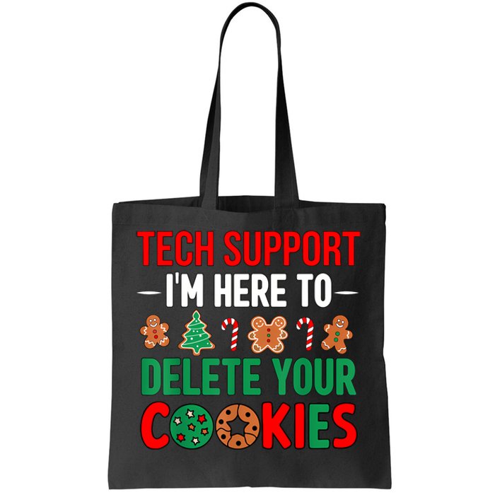 Tech Support Christmas Cookies Women Funny Christmas Tote Bag