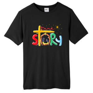 True Story Christmas Nativity Jesus Christian Tall Fusion ChromaSoft Performance T-Shirt