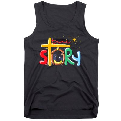 True Story Christmas Nativity Jesus Christian Tank Top