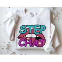 Twitch Step Chat Sweatshirt