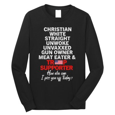 Trump Supporter Christian White Straight Unwoke Unvaxxed Long Sleeve Shirt