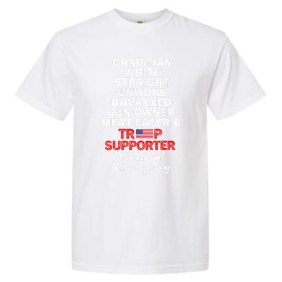 Trump Supporter Christian White Straight Unwoke Unvaxxed Garment-Dyed Heavyweight T-Shirt