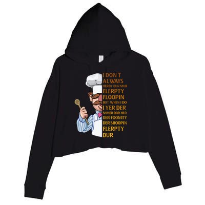 The Swedish Chef I Dont Always Herdy Dur Mur Crop Fleece Hoodie