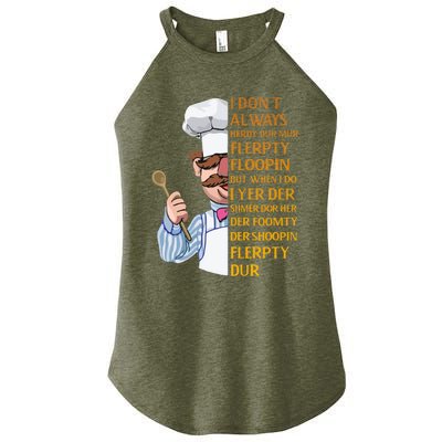 The Swedish Chef I Dont Always Herdy Dur Mur Women's Perfect Tri Rocker Tank