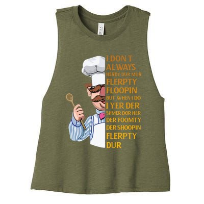 The Swedish Chef I Dont Always Herdy Dur Mur Women's Racerback Cropped Tank