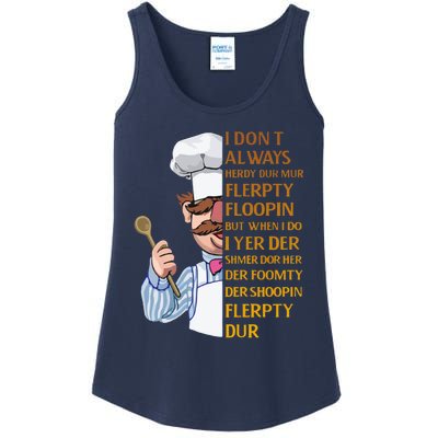 The Swedish Chef I Dont Always Herdy Dur Mur Ladies Essential Tank