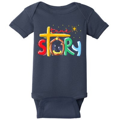 True Story Christmas Nativity Jesus Christian Christmas Baby Bodysuit