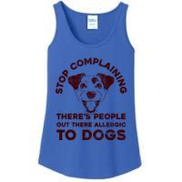 Trendy Stop Complaining People Allergic To Dogs Gift Ladies Essential Tank