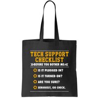 Tech Support Checklist Sysadmin Tote Bag