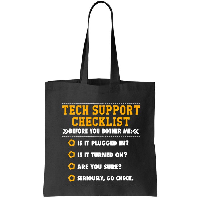 Tech Support Checklist Sysadmin Tote Bag