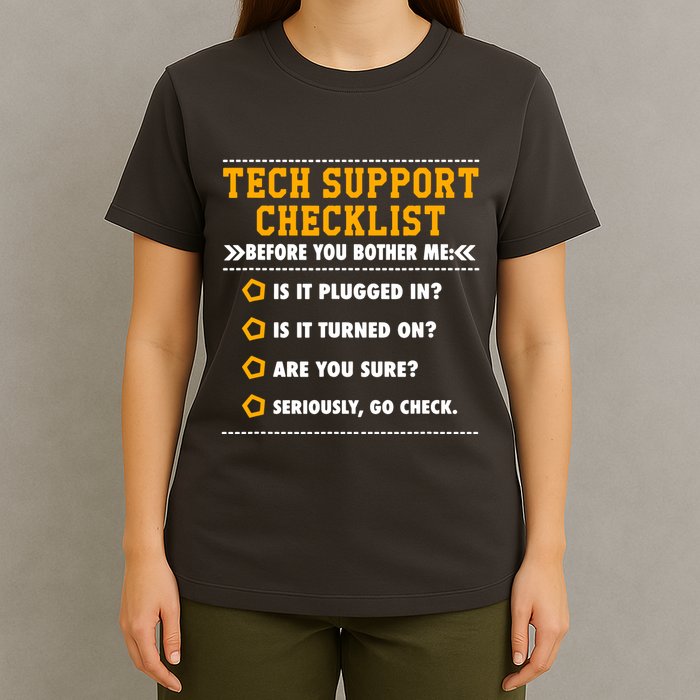 Tech Support Checklist Sysadmin T-Shirt