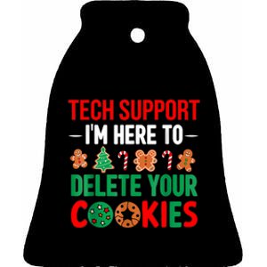 Tech Support Christmas Cookies Women Funny Christmas Ceramic Bell Ornament