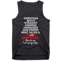 Trump Supporter Christian White Straight Unwoke Unvaxxed Tank Top