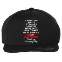 Trump Supporter Christian White Straight Unwoke Unvaxxed Wool Snapback Cap