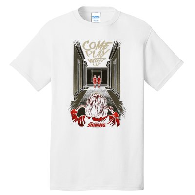 The Shining Come Play With Us Tall T-Shirt