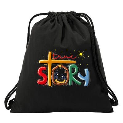True Story Christmas Nativity Jesus Christian Christmas Premium Drawstring Bag