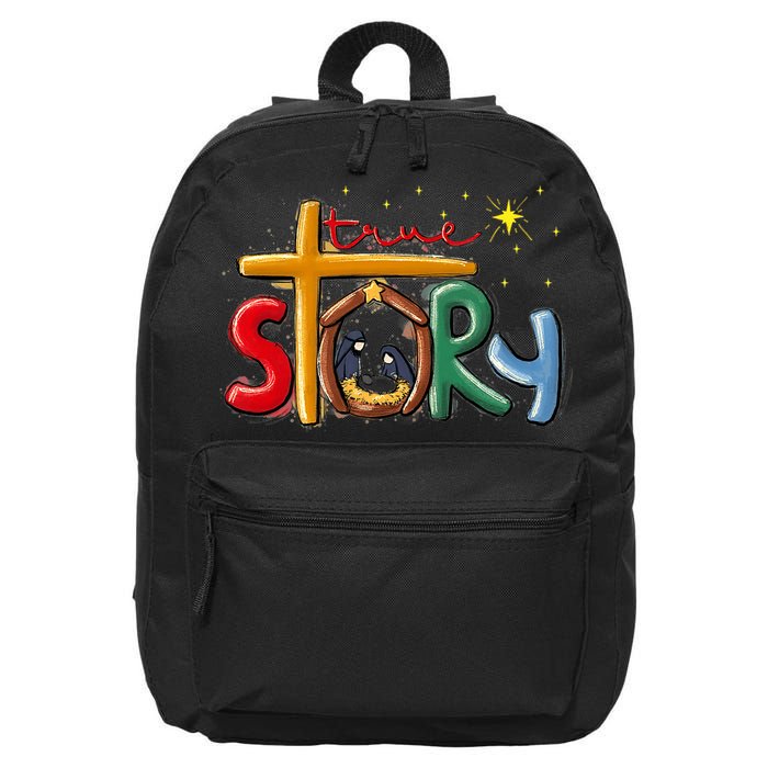 True Story Christmas Nativity Jesus Christian Christmas Premium 16 in Basic Backpack