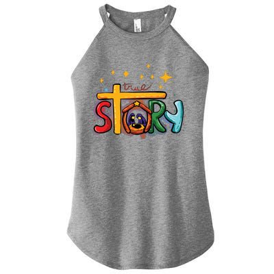 True Story Christmas Nativity Jesus Christian Christmas Women’s Perfect Tri Rocker Tank