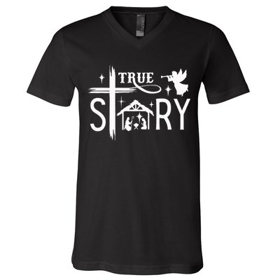 True Story Christmas Nativity Jesus Christian V-Neck T-Shirt