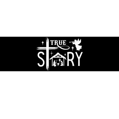 True Story Christmas Nativity Jesus Christian Bumper Sticker