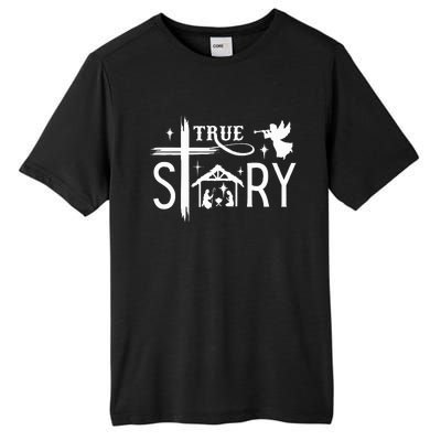 True Story Christmas Nativity Jesus Christian Tall Fusion ChromaSoft Performance T-Shirt