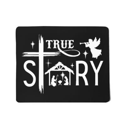 True Story Christmas Nativity Jesus Christian Mousepad