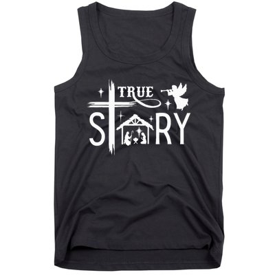 True Story Christmas Nativity Jesus Christian Tank Top