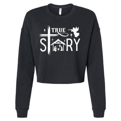 True Story Christmas Nativity Jesus Christian Cropped Pullover Crew