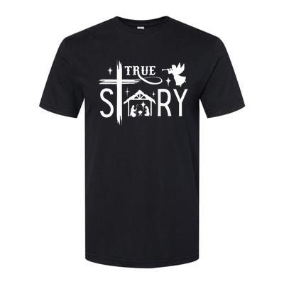 True Story Christmas Nativity Jesus Christian Softstyle CVC T-Shirt