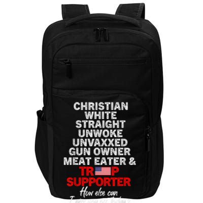 Trump Supporter Christian White Straight Unwoke Unvaxxed Impact Tech Backpack