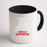 Trump Supporter Christian White Straight Unwoke Unvaxxed Mug