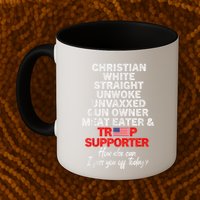 Trump Supporter Christian White Straight Unwoke Unvaxxed Mug