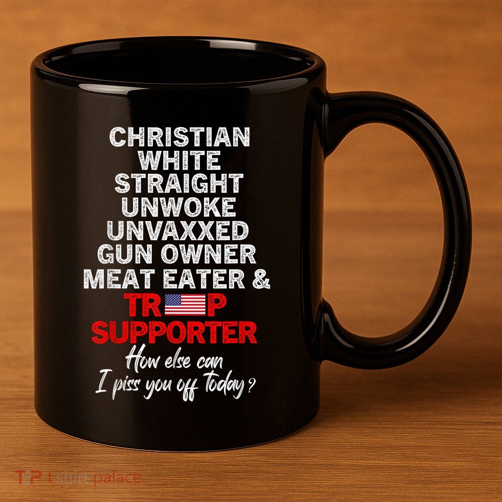 Trump Supporter Christian White Straight Unwoke Unvaxxed 11oz C Handle Ceramic Mug