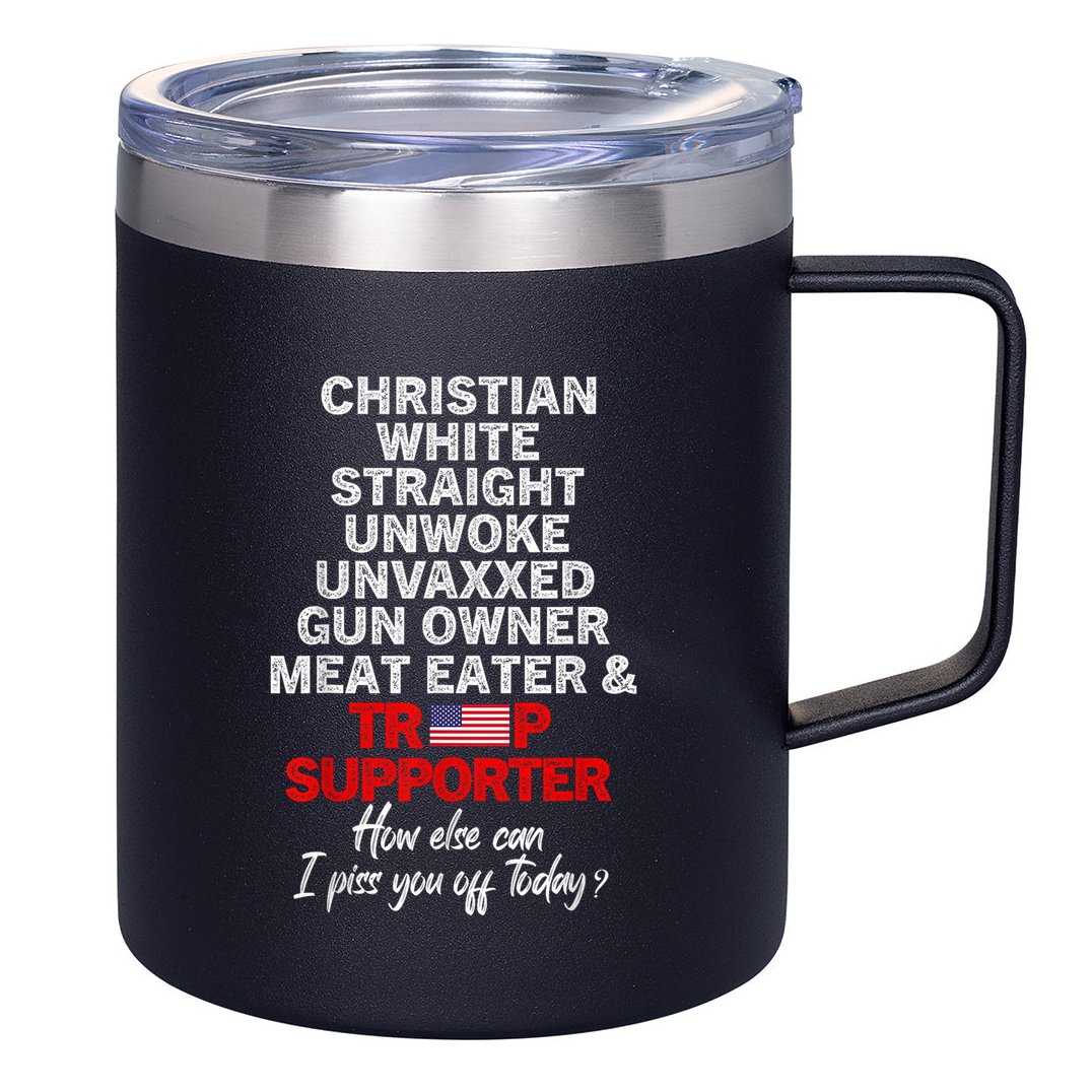 Trump Supporter Christian White Straight Unwoke Unvaxxed 12oz Stainless Steel Coffee Mug