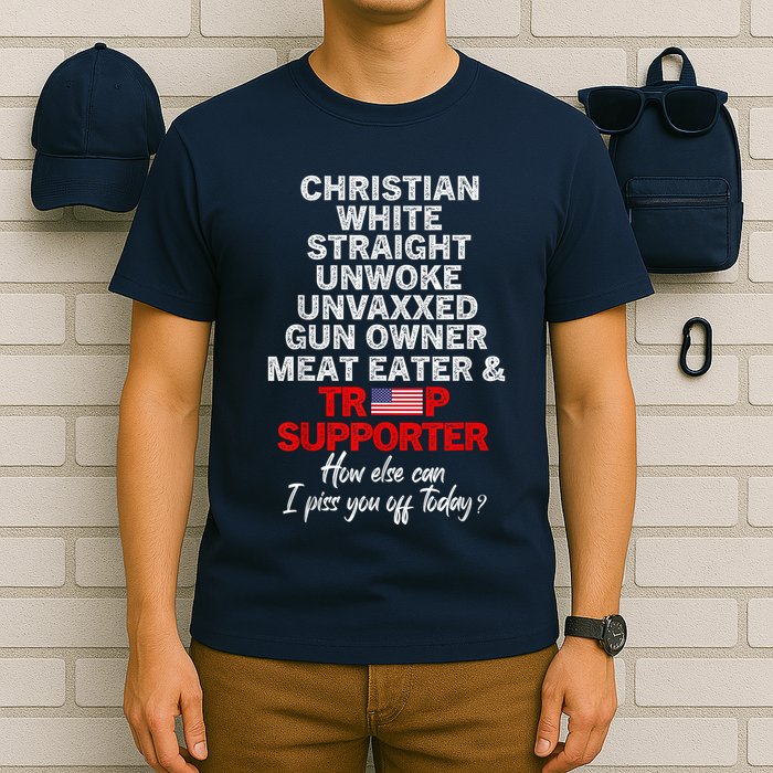 Trump Supporter Christian White Straight Unwoke Unvaxxed T-Shirt