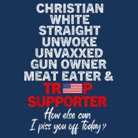 Trump Supporter Christian White Straight Unwoke Unvaxxed T-Shirt