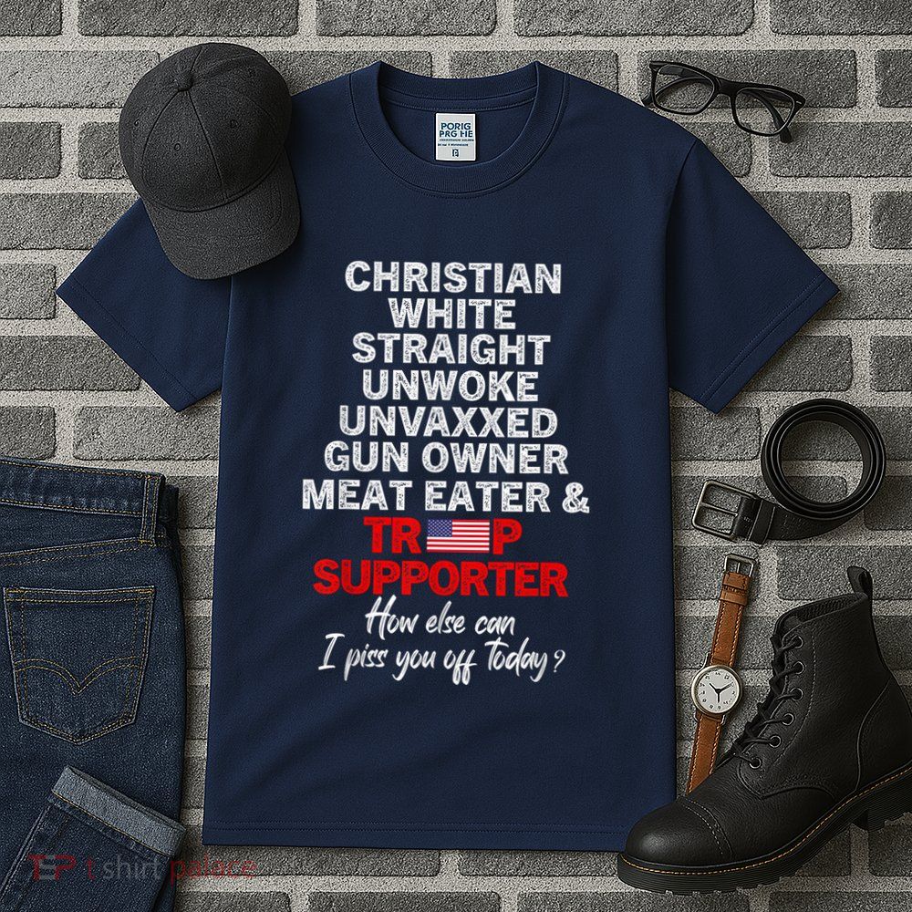 Trump Supporter Christian White Straight Unwoke Unvaxxed Tall T-Shirt