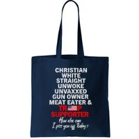 Trump Supporter Christian White Straight Unwoke Unvaxxed Bag