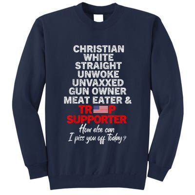 Trump Supporter Christian White Straight Unwoke Unvaxxed Tall Sweatshirt