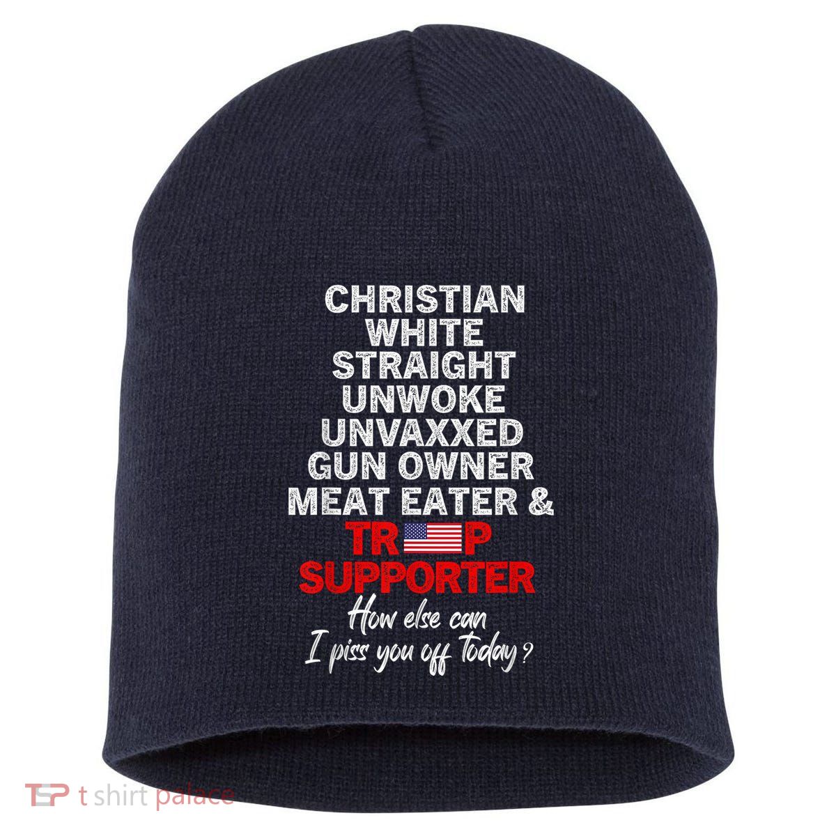 Trump Supporter Christian White Straight Unwoke Unvaxxed Short Acrylic Beanie